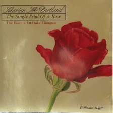  Marian McPartland: The Single Petal Of A Rose, The Essence Of Duke Ellington CD
