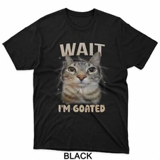 Retro Wait I'm Goated Cat Meme Funny Silly Cats Humor T-Shirt
