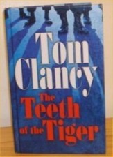 The Teeth Of The Tiger By Tom Clancy. 9780718146887