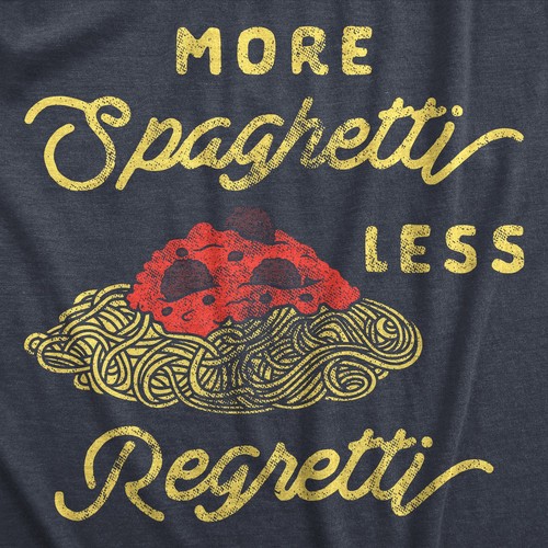 Herren T-Shirt More Spaghetti Less Regretti lustig italienisches Essen Pasta Liebhaber Tee - Bild 2 von 7