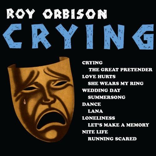 Crying - Roy Orbison