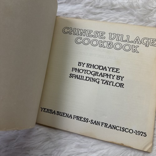 CHINESE VILLAGE COOKBOOK: A PRACTICAL GUIDE TO CANTONESE  COOKING By Rhoda Yee - Picture 3 of 7