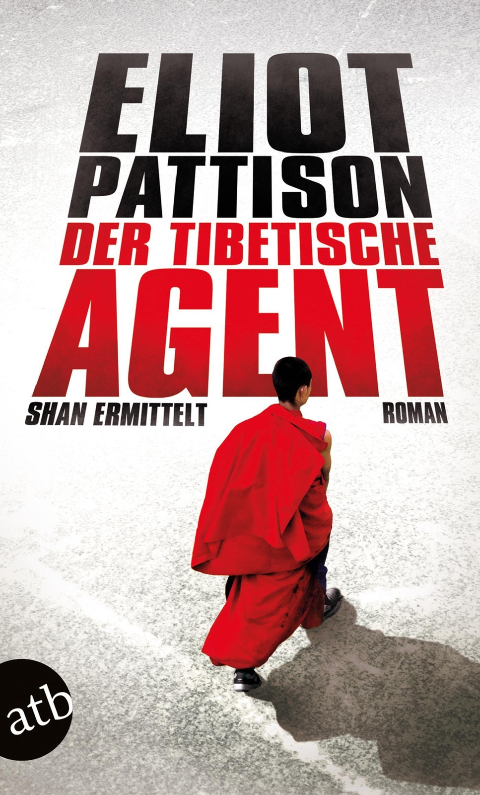 Thumbnail - Der Tibetische Agent Shan Ermittelt. Roman Eliot Pattison Taschenbuch