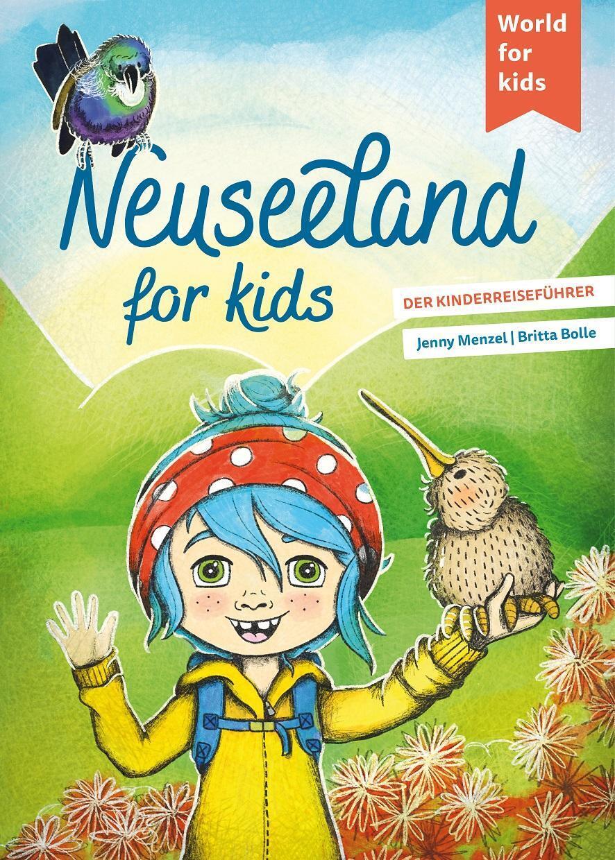 Thumbnail - Neuseeland For Kids Der Kinderreiseführer Jenny Menzel Taschenbuch 128