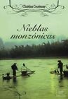 Nieblas Monzonicas by Christina Courtenay (Paperback / softback, 2015)