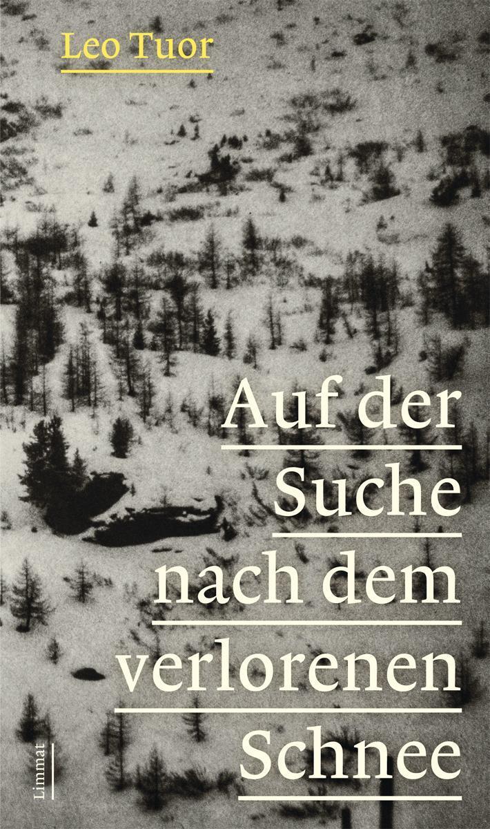 Thumbnail - Auf Der Suche Nach Dem Verlorenen Schnee Erzählungen Und Essays Leo