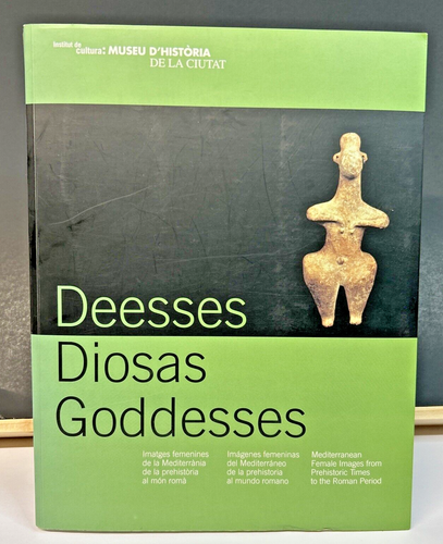 DEESSES DIOSAS GODDESSES BY MUSEU D'HISTORIA 2000 - Bild 1 von 10