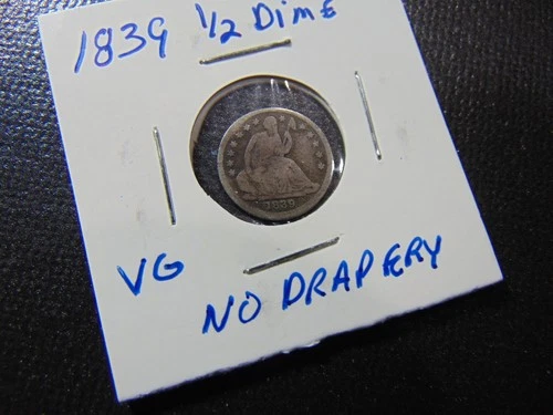 TOUGH DATE!!  1839 Seated Liberty Half Dime  "No Drapery"