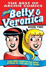 The Best of Betty & Veronica Comics 2, Archie Superstars, Very Good Book