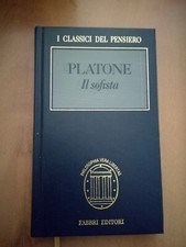 PLATONE IL SOFISTA -I CLASSICI DEL PENSIERO -FABBRI 1996 LIBRO