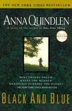 Black and Blue (Oprahs Book Club) - Paperback By Quindlen, Anna - ACCEPTABLE