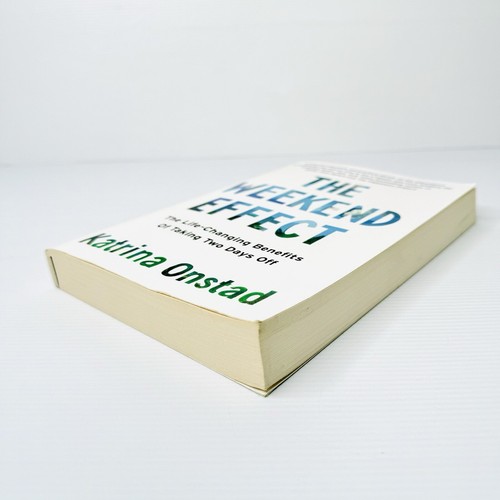 The Weekend Effect by Katrina Onstad Happiness Self Help Work Life Balance - Bild 4 von 7