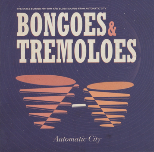 Automatic City Bongoes & Tremoloes (CD) Album
