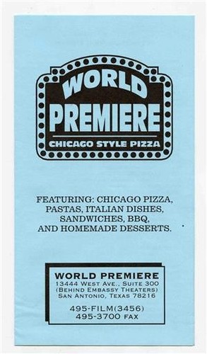 World Premiere Chicago Style Pizza Menu West Ave San Antonio Texas