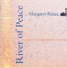 Margaret Rizza - RIVER OF PEACE-MUSIC FOR CONTEMPLAT... - Margaret Rizza CD MEVG