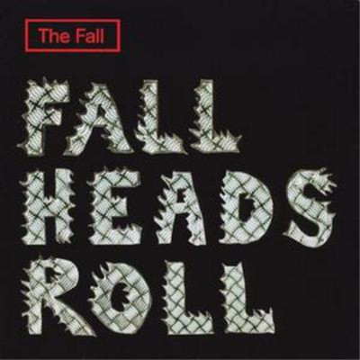 The Fall Fall Heads Roll (CD) Album
