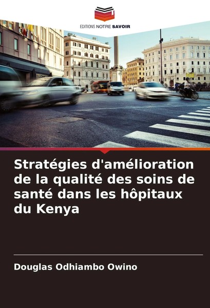 StratéGies D'améLioration De La Qualité Des Soins De Santé Dans Les HôPitaux...-image