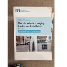 IET Code of Practice: EV Charging Equipment Installation 4th Ed