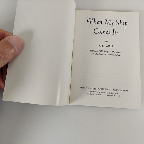 When My Ship Comes In C. L. Paddock 1962 Pacific Press Publishing Booklet - Picture 6 of 10