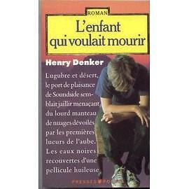 Livre L'enfant Qui Voulait Mourir - Bild 1 von 1