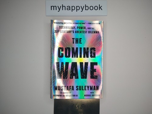 SIGNED The Coming Wave by Mustafa Suleyman, autographed, new, bestseller - Afbeelding 1 van 3