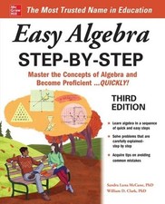 Easy Algebra Step-by-Step, Third Edition 3rd Edition by Sandra Luna McCune (Engl