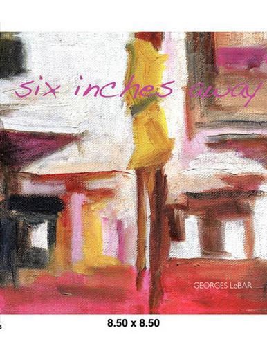 Six Inches Away by georges lebar (English) Paperback Book