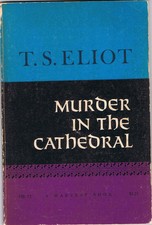 Murder in the Cathedral by T.S. Eliot (1964, TPB, Harvest Books, Highlighted)