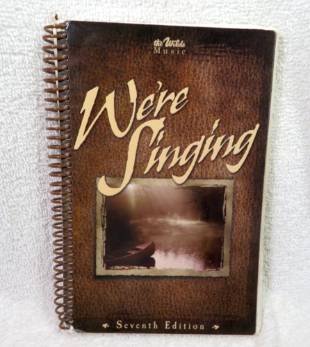 We're Singing The Wilds Music 7th Edition - Song Book