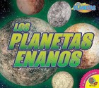 Los Planetas Enanos (Dwarf Planets) by Alexis Roumanis (Hardback, 2016)