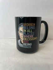 Women Belong In All Places Where Decisions Are Being Made Coffee Mug
