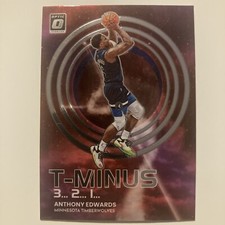 2022-23 Panini Donruss Optic Anthony Edwards T-Minus 3 2 1 #11 Timberwolves