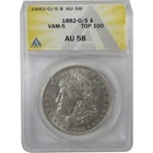 1882 O/S VAM-5 Broken Top 100 Morgan Dollar AU 58 ANACS SKU:I24927