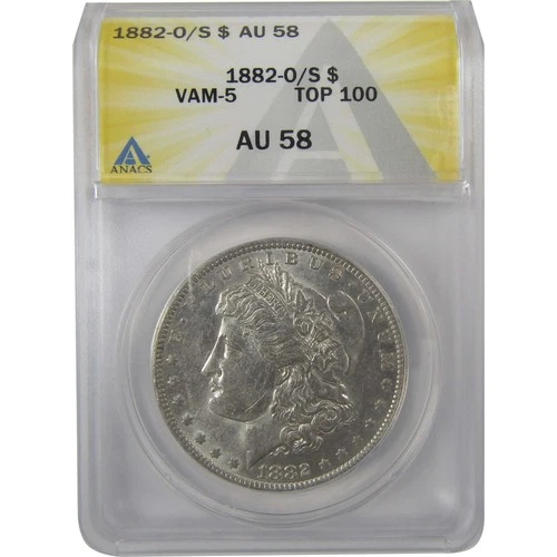 1882 O/S VAM-5 Broken Top 100 Morgan Dollar AU 58 ANACS SKU:I24927