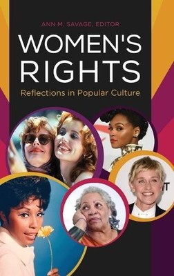 Ann M. Savage Women's Rights (Gebundene Ausgabe) Issues through Pop Culture