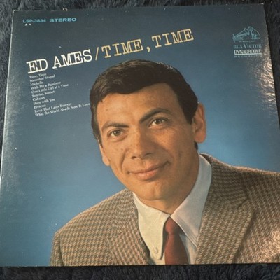 RCA Victor Ed Ames Time, Time LP Pop Vinyl 12'' 33 RPM LSP-3834