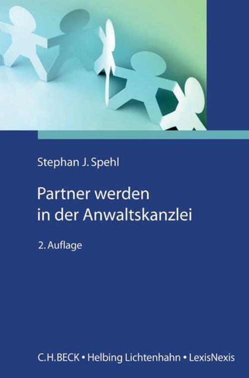 Partner Werden In Der Anwaltskanzlei Stephan J. Spehl Taschenbuch Xxi