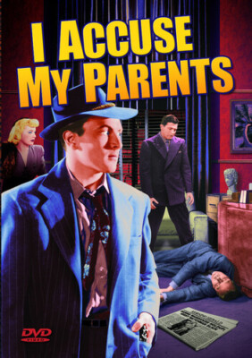 I ACCUSE MY PARENTS - ROBERT LOWELL - MARY BETH HUGHES - NEW DVD MOVIE