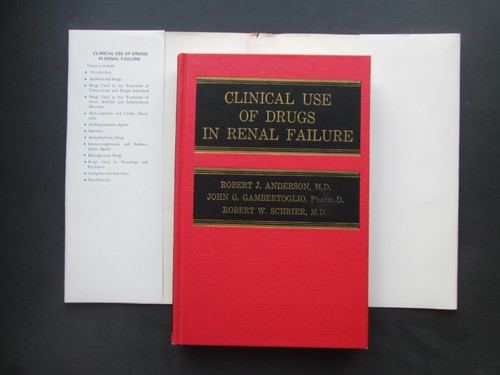 CLINICAL USE OF DRUGS IN RENAL FAILURE Robert J. Anderson 1978 HCDJ Gambertoglio - Picture 3 of 8