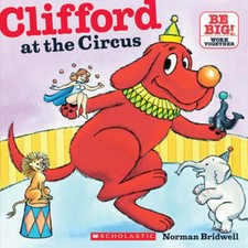 Clifford at the Circus by Norman Bridwell: Used