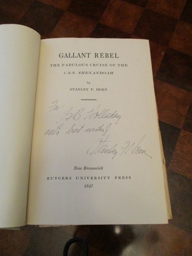 Signed Gallant Rebel; The Fabulous Cruise of the Shenandoah Stanley Horn, 1st ed - Picture 4 of 7