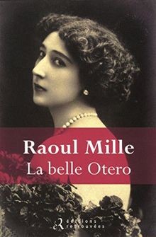 La belle Otero de Raoul Mille | Livre | état très bon