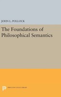John L. Pollock | The Foundations Of Philosophical Semantics | Buch | Englisch