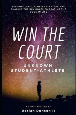 Win the Court: Self-Motivation, Determination, and Sharing the Key Roles to Beat