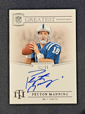 Peyton Manning 2024 National Treasures NFL Greatest AUTO /99 - On Card Auto! HOF