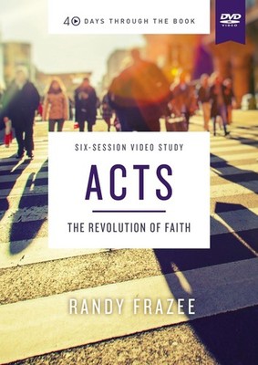Acts Video Study: The Revolution of Faith by Randy Frazee DVD-Video Book