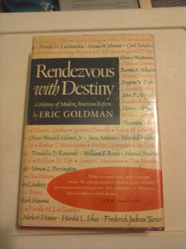 Rendezvous With Destiny by Eric Goldman 1966 Hardcover Good Condition