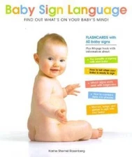 Baby Sign Language: Find Out Whats On Your Babys Mind - Hardcover - GOOD