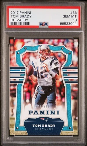 2017 PANINI CHIVALRY #66 TOM BRADY 387/399 PSA 10