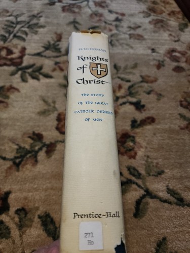 Helen Walker Homan KNIGHTS OF CHRIST 1957 Prentice-Hall, NJ Erstausgabe HC/DJ - Bild 2 von 5